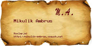 Mikulik Ambrus névjegykártya